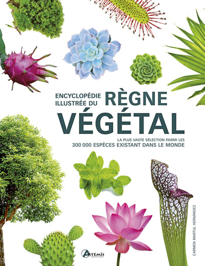 Encyclopédie illustrée du règne végétal