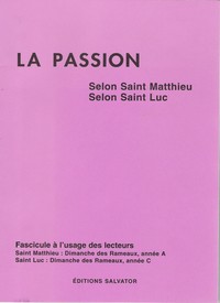 Passion selon saint Matthieu selon Saint Luc