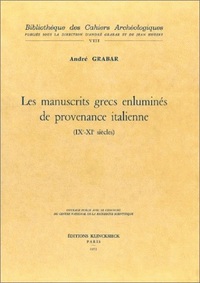 Les Manuscrits grecs enluminés de provenance italienne, IX-XIe siècles