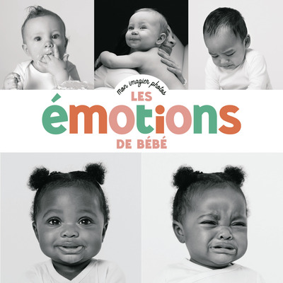 Mon imagier photos - Les émotions de bébé