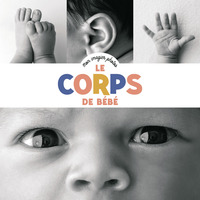 Mon imagier photos - Le corps de bébé