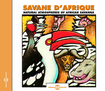 SAVANE D'AFRIQUE FAUNE ET AMBIANCES NATURELLES