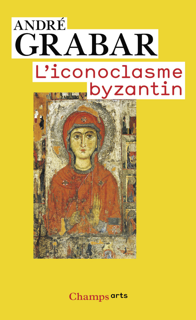 L'iconoclasme byzantin