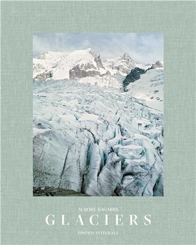 Glaciers - inventaire photographique des glaciers du massif du Mont Blanc