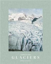 Glaciers - inventaire photographique des glaciers du massif du Mont Blanc