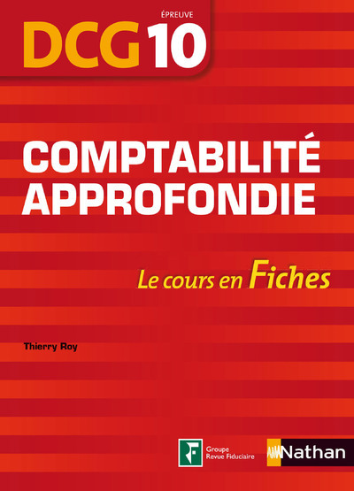 Comptabilité approfondie - DCG Épreuve 10 DCG - épreuve 10 - Fiches DCG