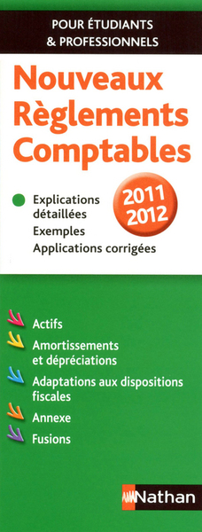NOUVEAUX REGLEMENTS COMPTABLES 2011/2012
