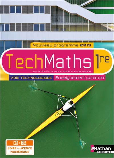 TechMaths 1ère - Voie technologique - Enseignement commun - Livre + licence élève 2019