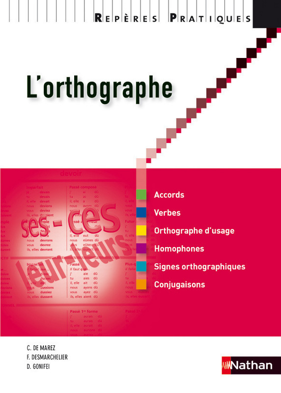 L'ORTHOGRAPHE 2010 - REPERES PRATIQUES N10