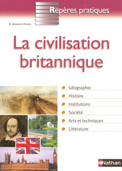 La Civilisation britannique Repères pratiques