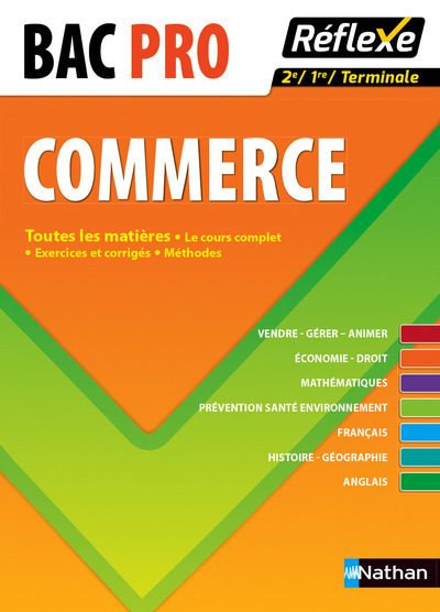 Toutes les matières - Bac Pro Commerce Réflexe BAC PRO