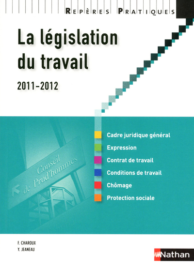 LA LEGISLATION DU TRAVAIL REPERES PRATIQUES N6 2011/2012