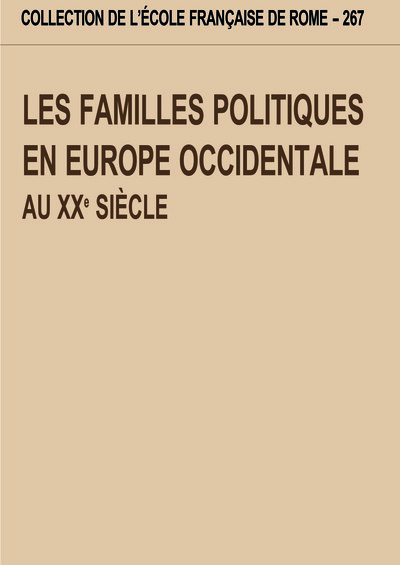 Les familles politiques en Europe occidentale au XXe siècle. actes du colloque d