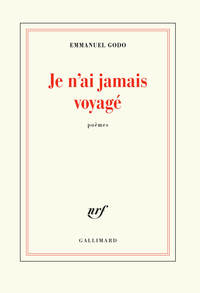 Je n'ai jamais voyagé