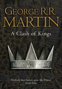 A clash of kings: book 2