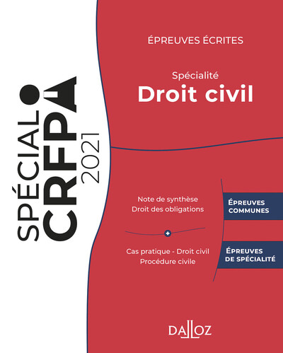 Épreuves écrites du CRFPA - Spécialité Droit civil - Édition 2021