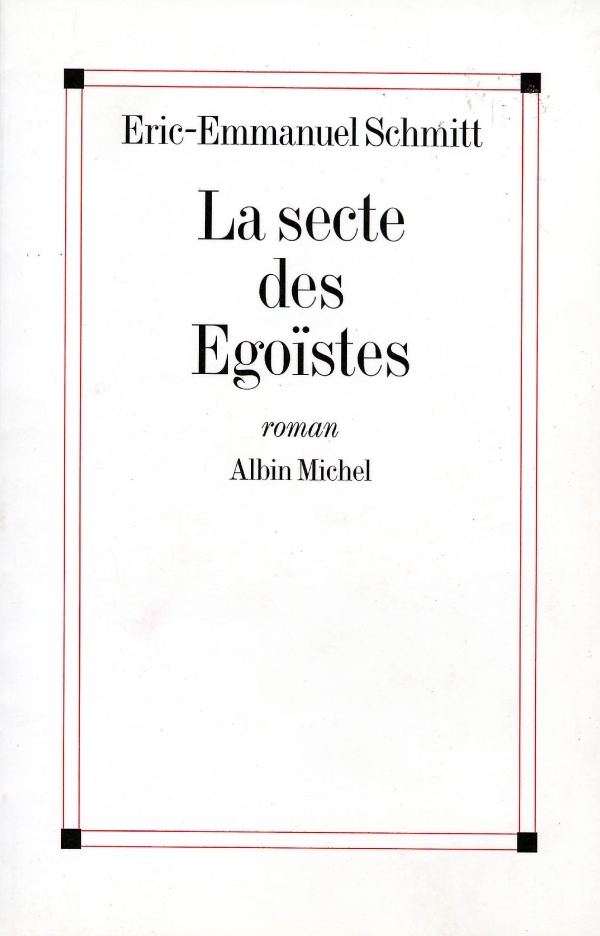 La Secte des égoïstes