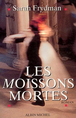 Les Moissons mortes