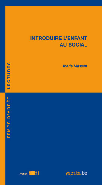 Introduire l'enfant au social
