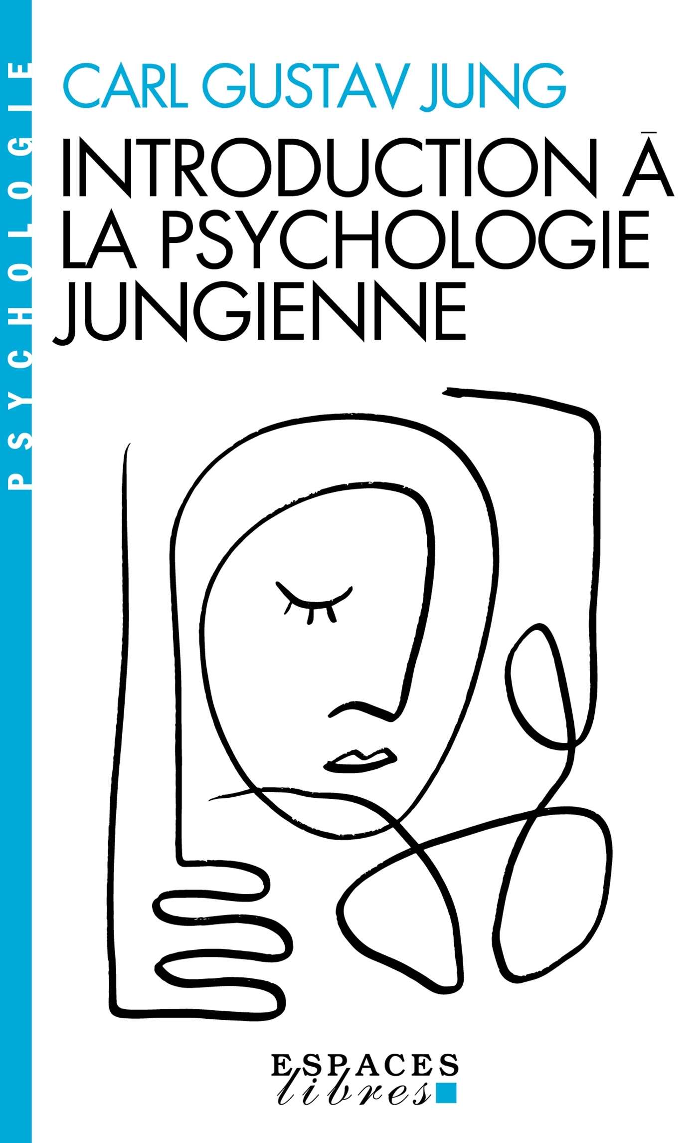 Introduction à la psychologie jungienne (Espaces Libres - Psychologie)