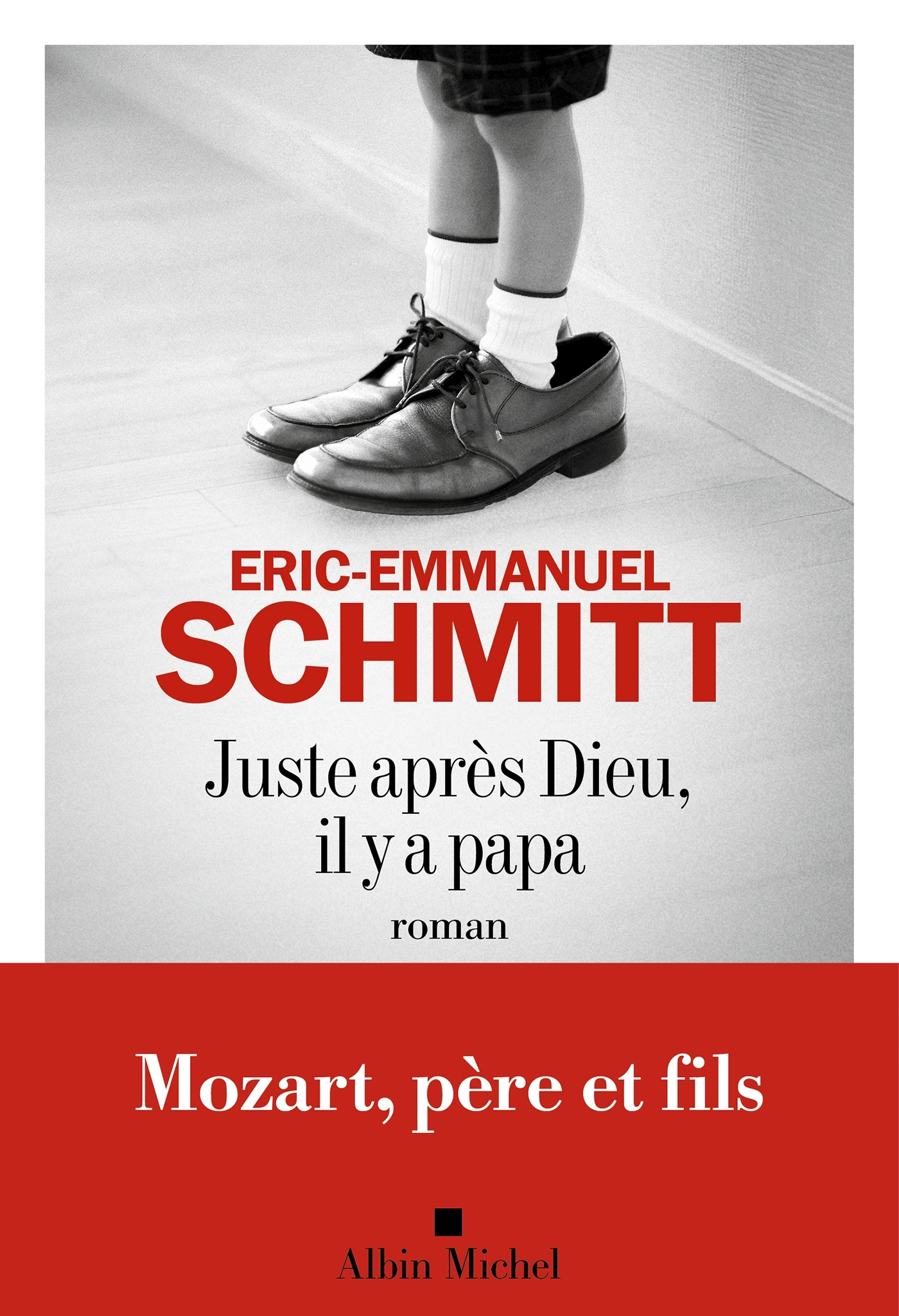 Juste après dieu, il y a papa