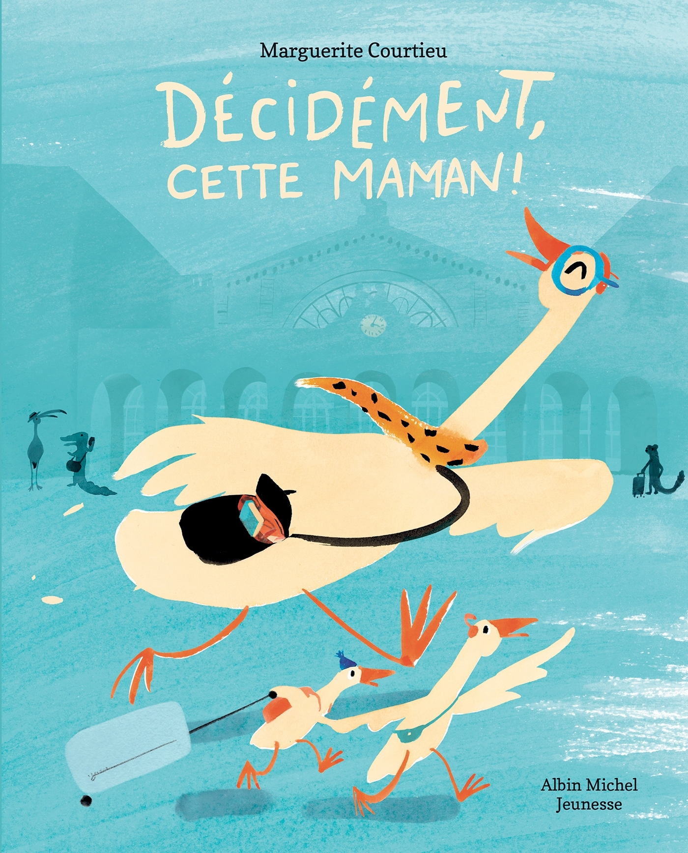 Décidément, cette maman !