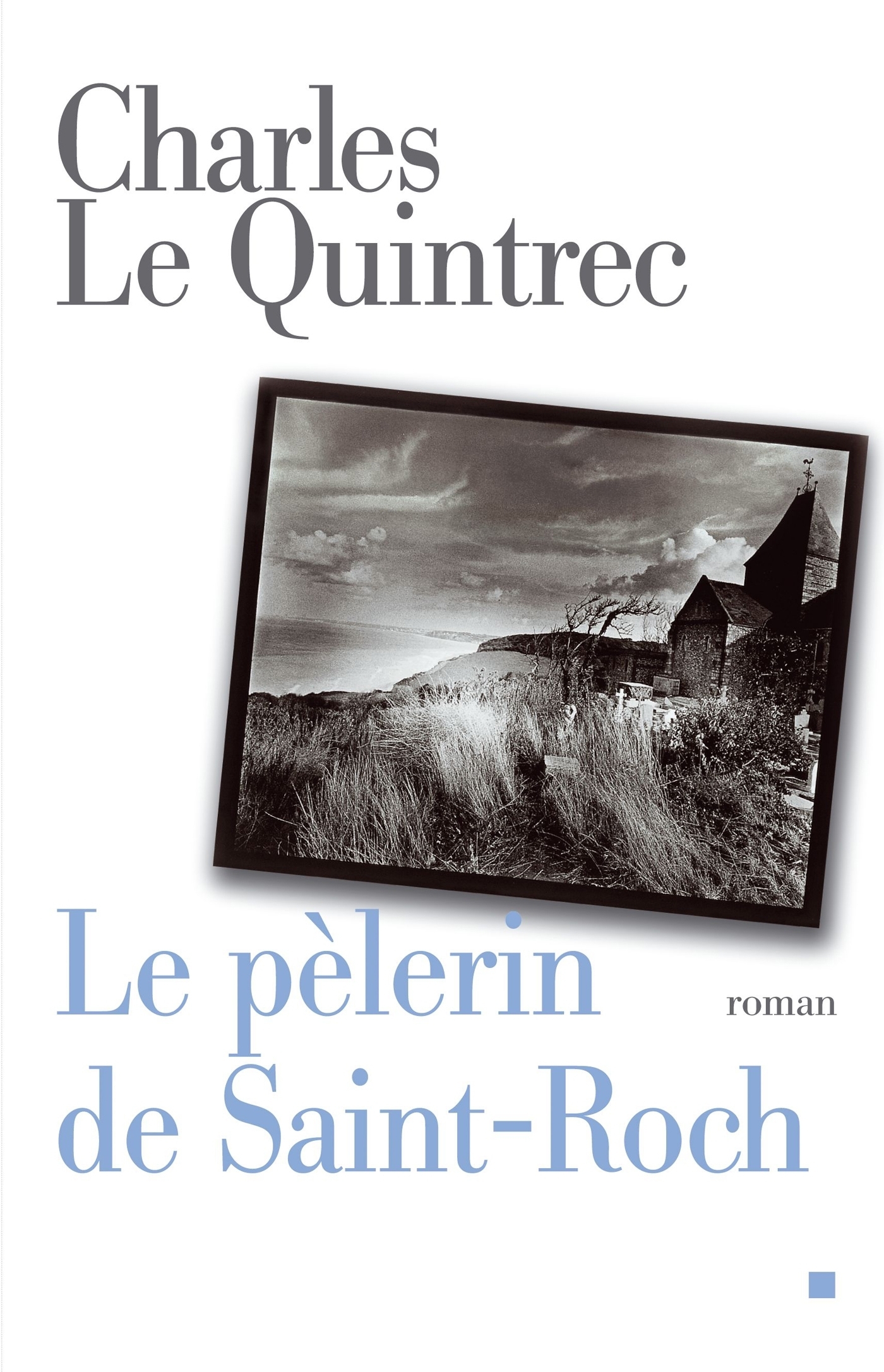 Le Pèlerin de Saint-Roch