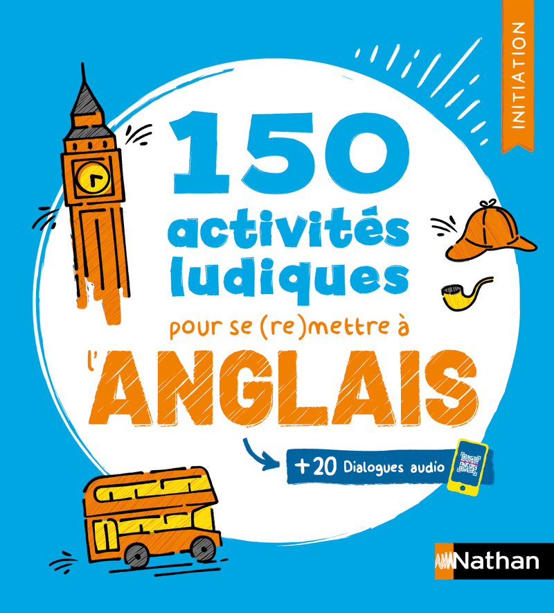150 activités ludiques pour se (re)mettre à l'anglais - Initiation (Voie express)
