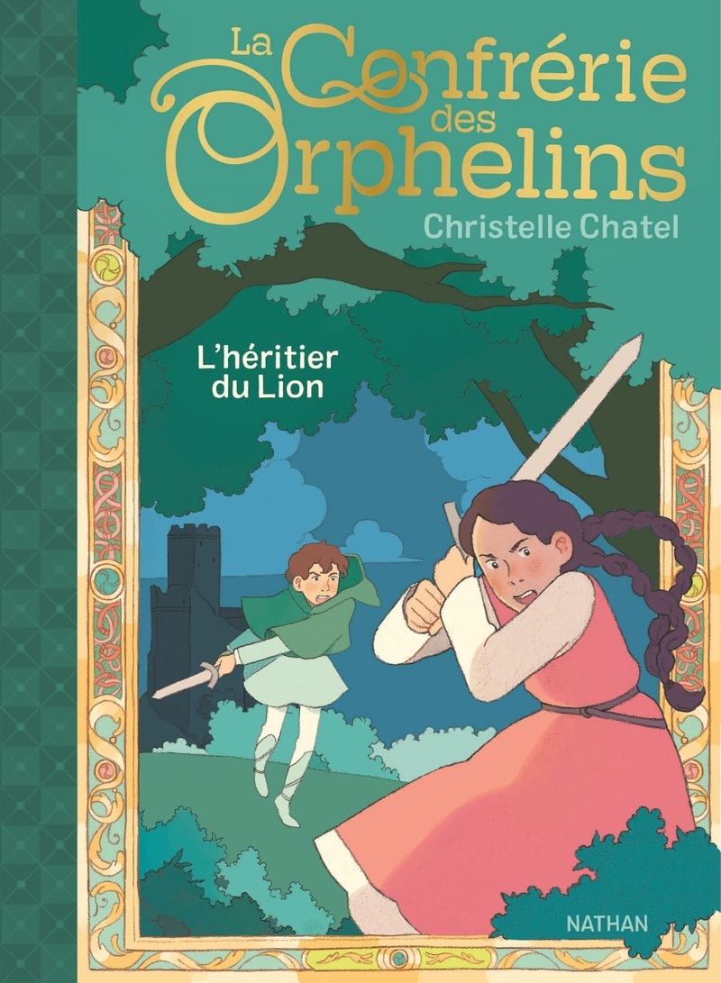 La confrérie des Orphelins - Tome 01 L'héritier du Lion