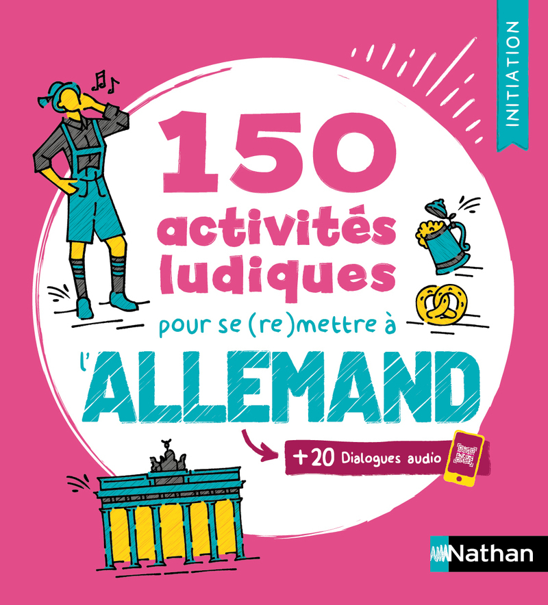 150 activités ludiques pour se (re)mettre à l'allemand - Initiation (Voie express)