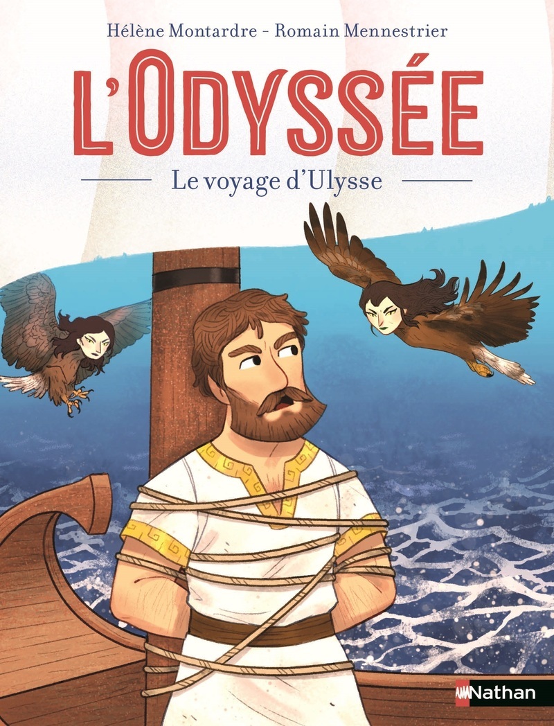 L'Odyssée - Le voyage d'Ulysse
