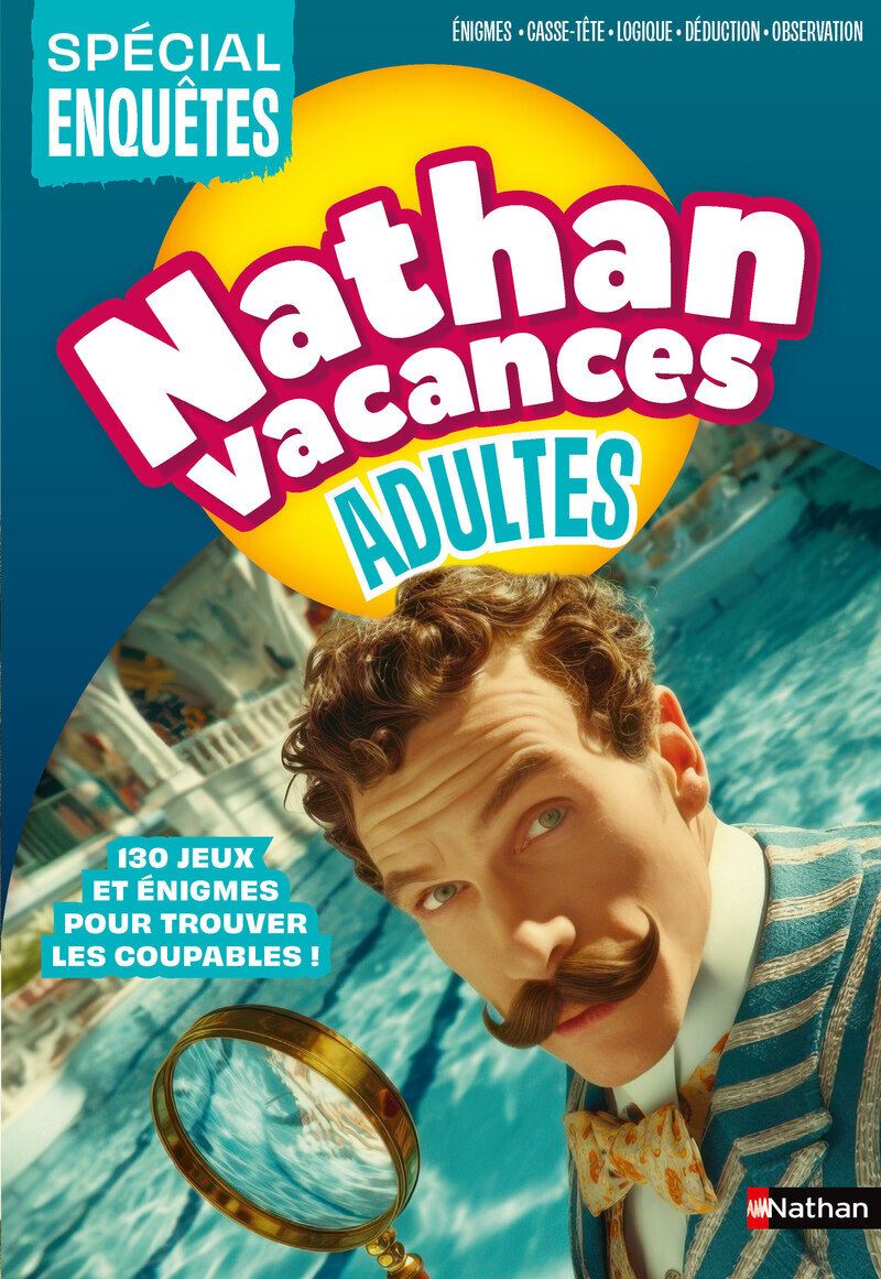 Cahier de vacances - Nathan Vacances Adultes Spécial Enquêtes
