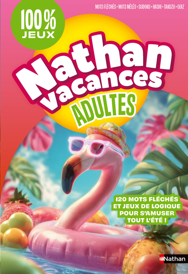 Cahier de vacances - Nathan Vacances Adultes 100 % jeux