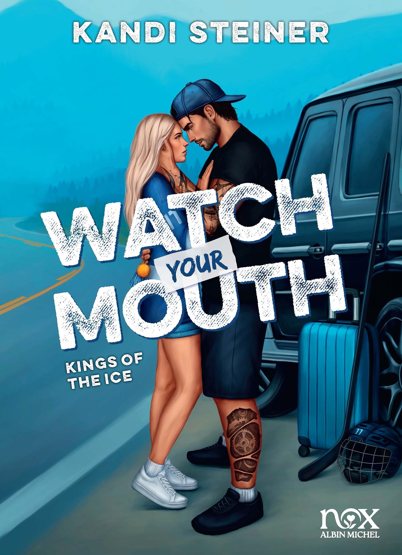 Kings of the Ice - tome 2 - Watch your mouth