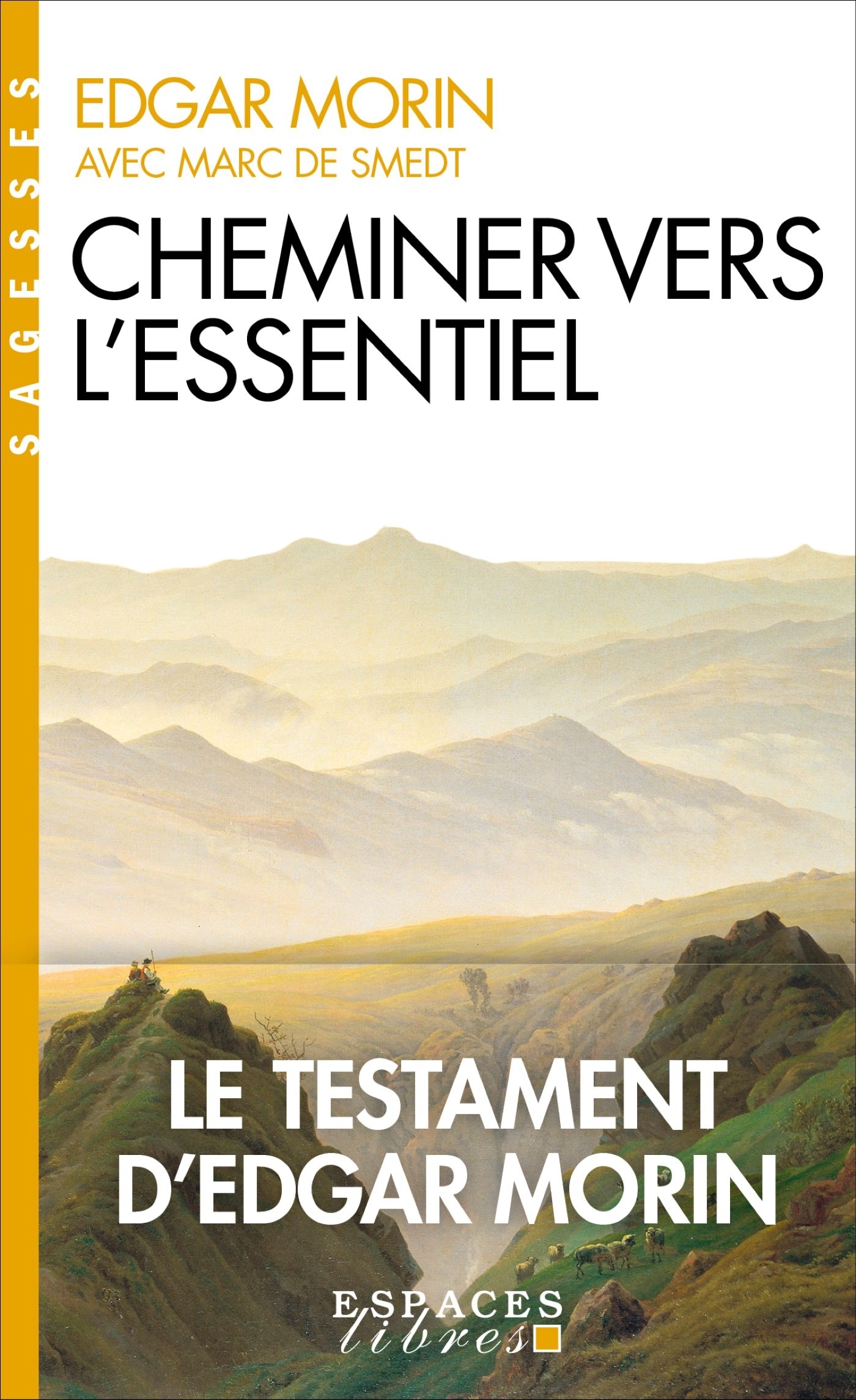 Cheminer vers l'essentiel (Espaces Libres - Sagesses)