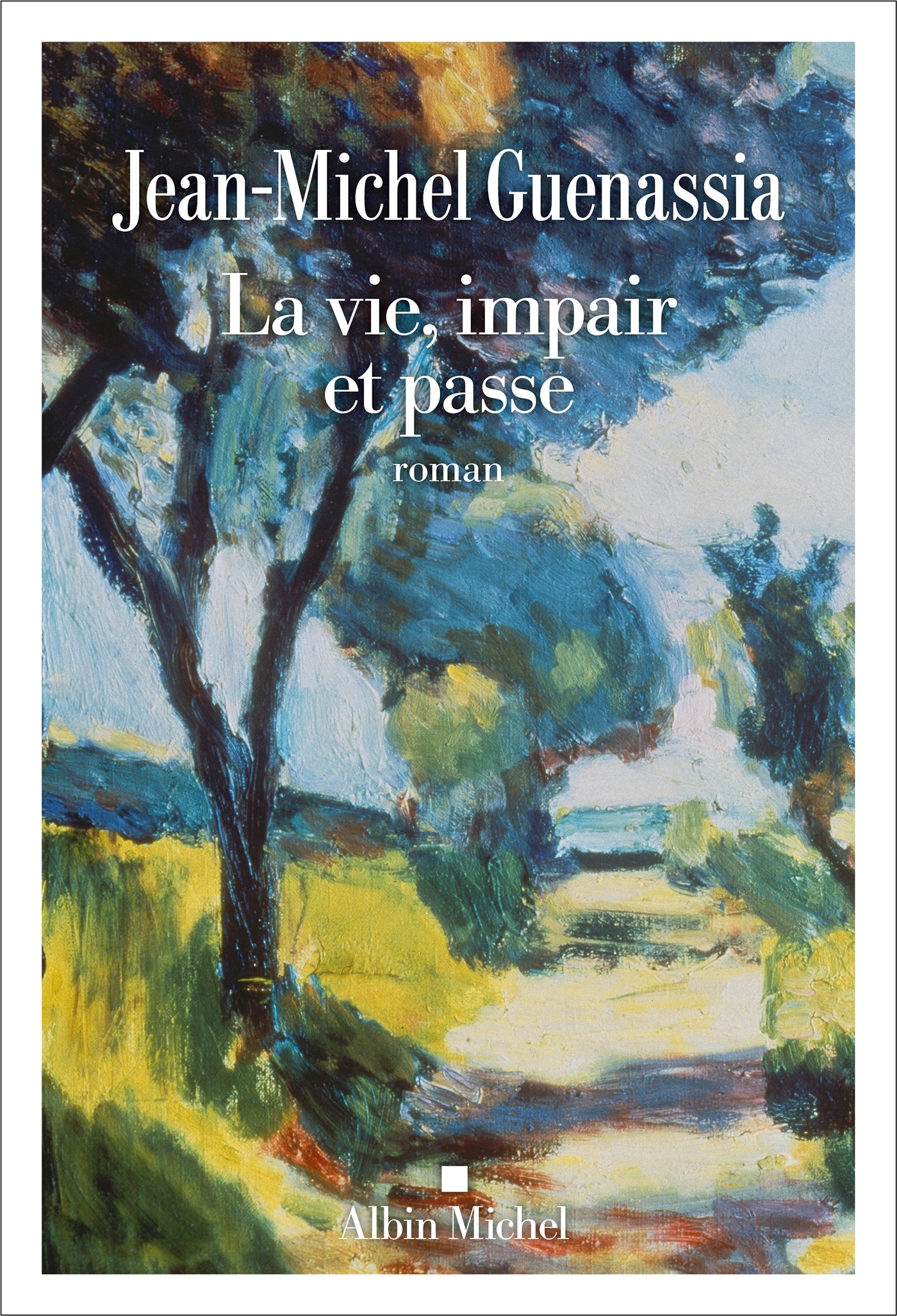 La Vie, impair et passe