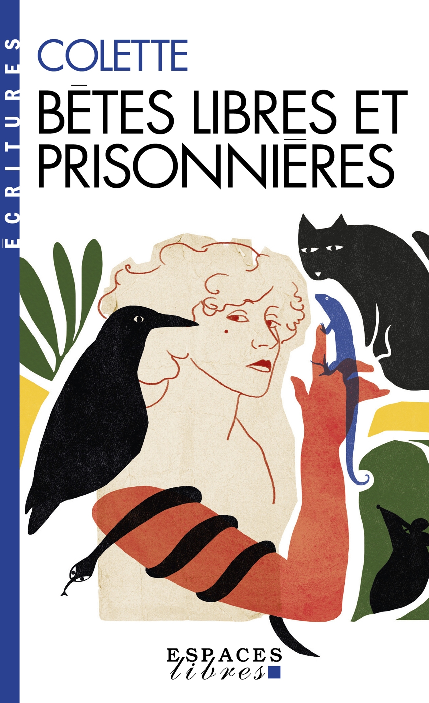 Bêtes libres et prisonnières (Espaces Libres - Ecritures)
