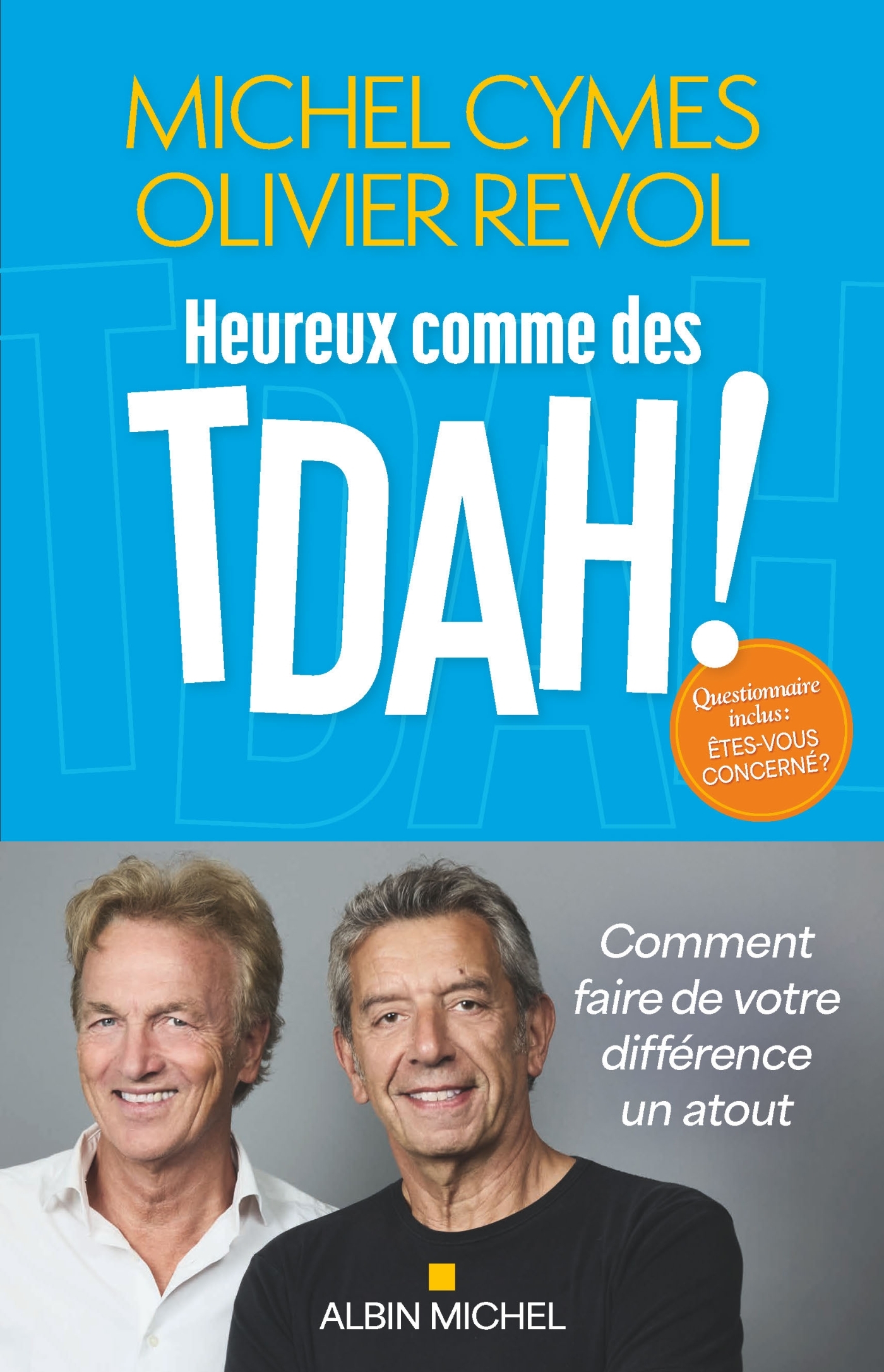 Heureux comme des TDAH !