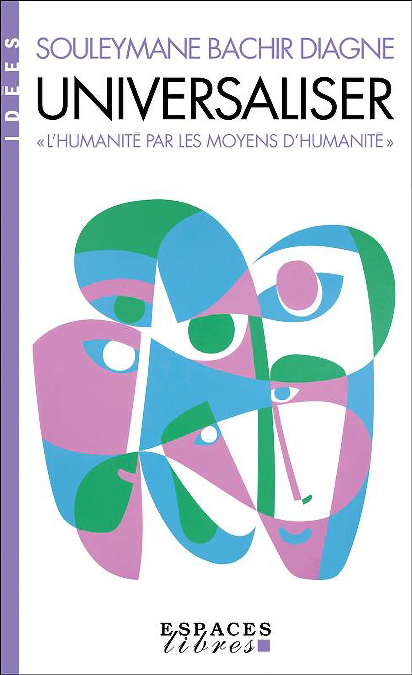 Universaliser (Espaces Libres - Idées)