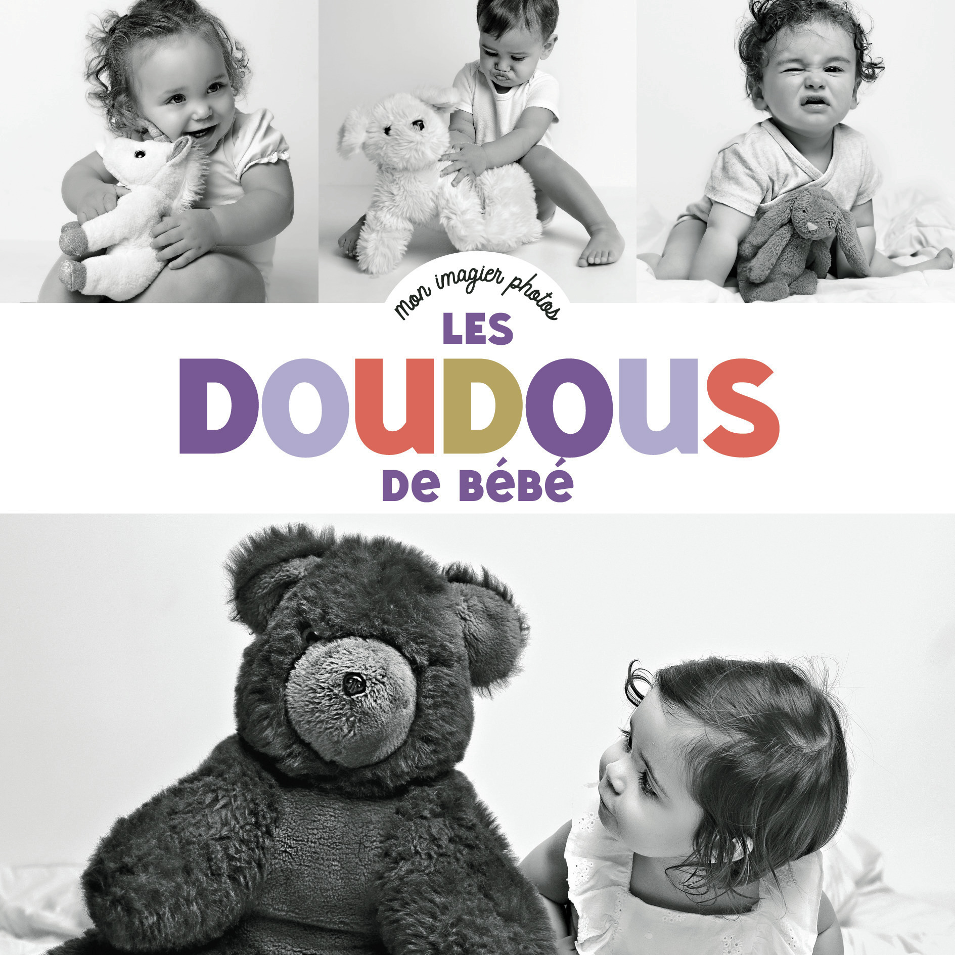 Mon imagier photos - Les doudous de bébé