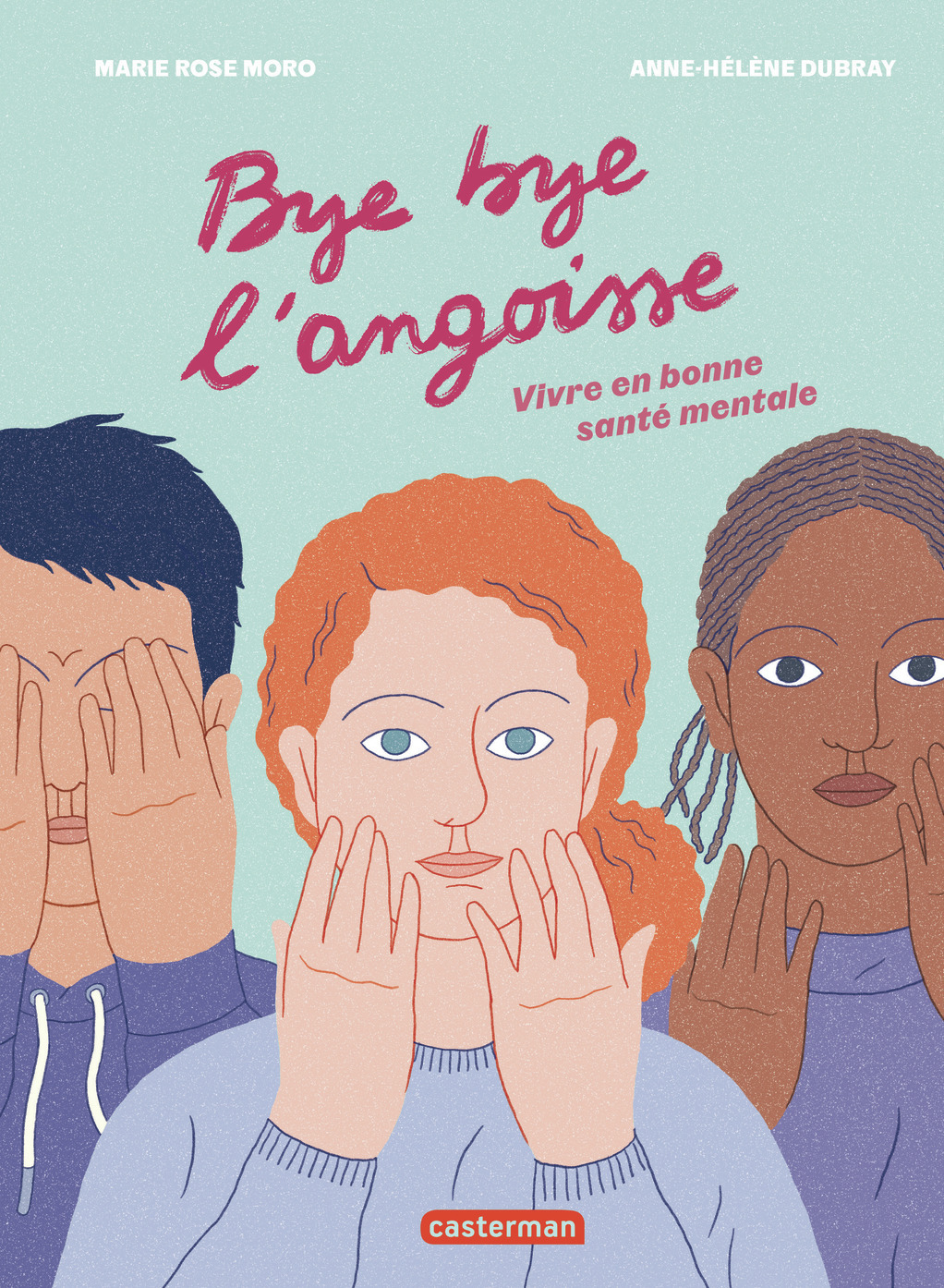 Bye bye l'angoisse !