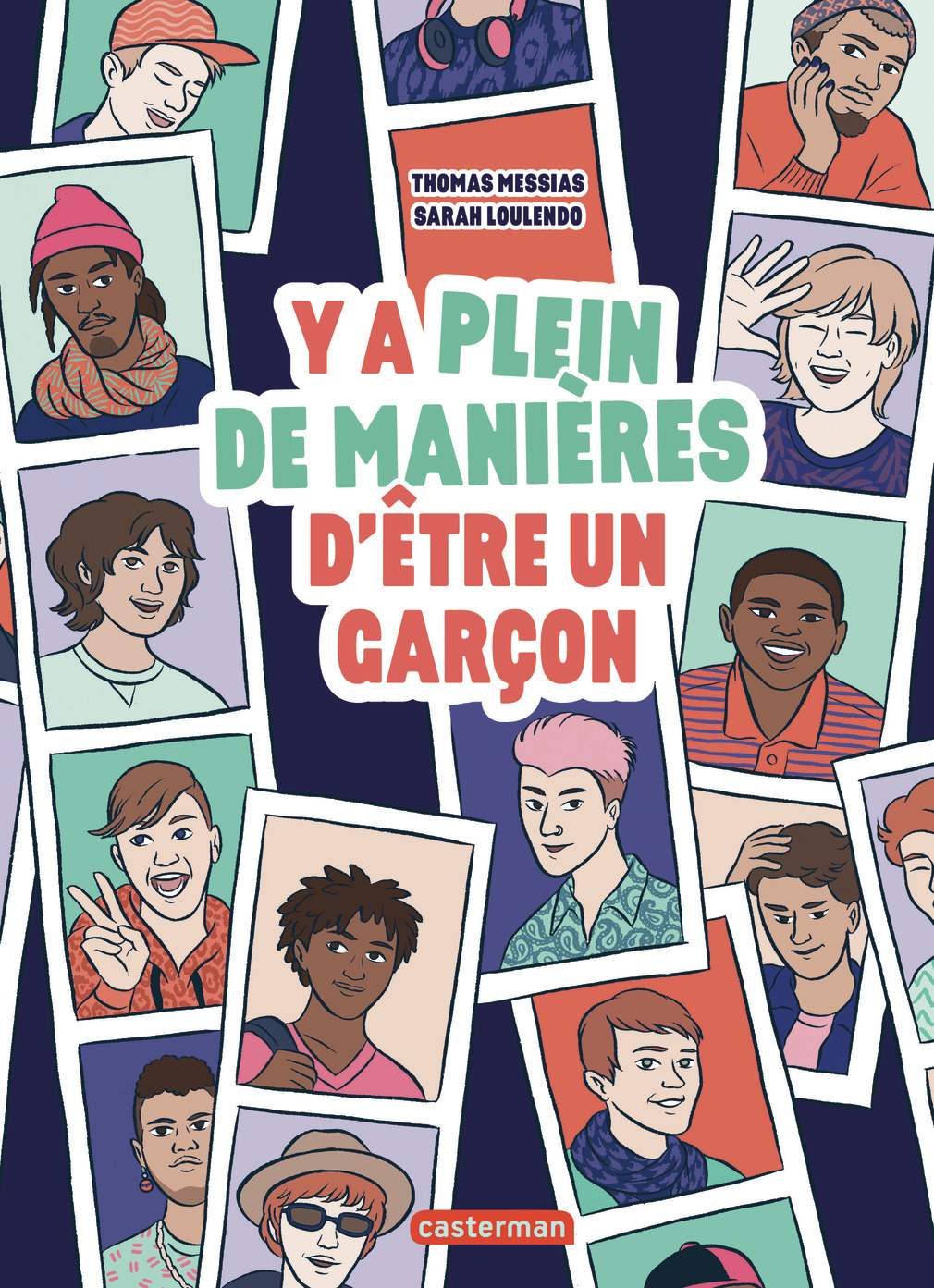 Y'a plein de manières d'être un garçon