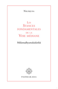 STANCES DE LA VOIE MEDIANE