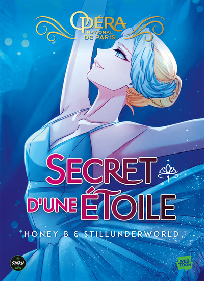 Le Secret d'une étoile - Tome 1 : L'Opéra de Paris