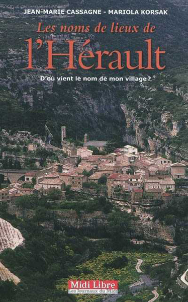 NOMS DE LIEUX DE L&acute;HERAULT - SUD OUEST 4.90E