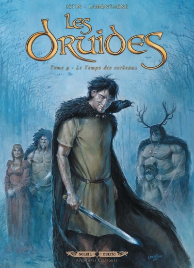 Les Druides - Tome 9 : Le Temps des corbeaux