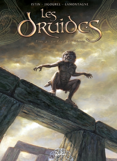 Les Druides - Tome 4 : La Ronde des géants