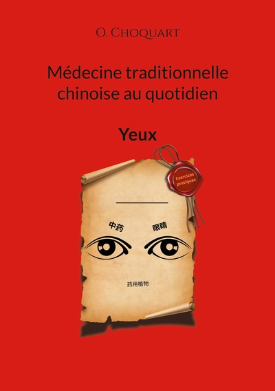 Médecine traditionnelle chinoise au quotidien : Yeux