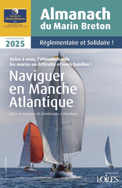 Almanach du marin breton 2025 : naviguer en Manche Atlantique : côtes françaises de Dunkerque à Hendaye