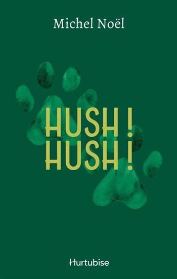 Hush ! : Hush !